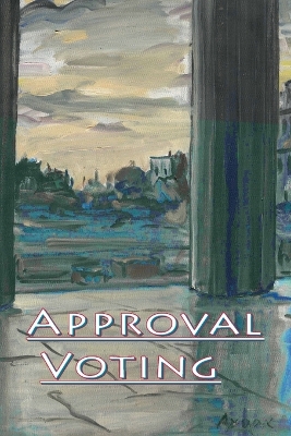 Book cover for Approval Voting