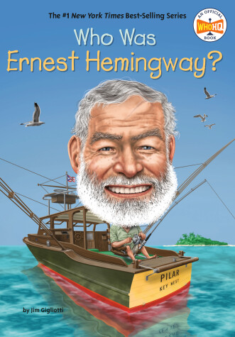 Book cover for Who Was Ernest Hemingway?