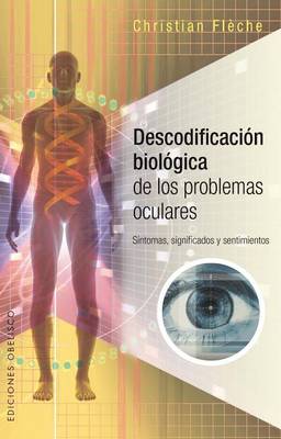 Book cover for Descodificacion Biologica de Los Problemas Oculares