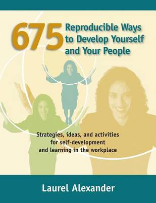 Book cover for 675 Reproducible Ways To Develop Yourself And Your People