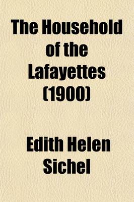 Book cover for The Household of the Lafayettes