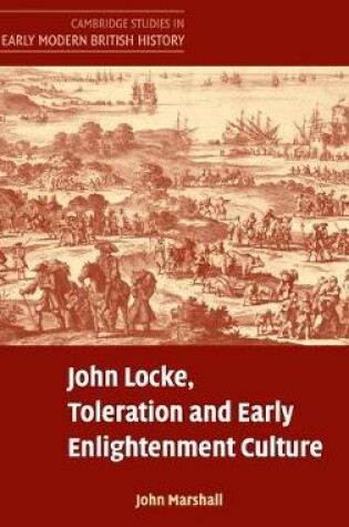 Cover of John Locke, Toleration and Early Enlightenment Culture