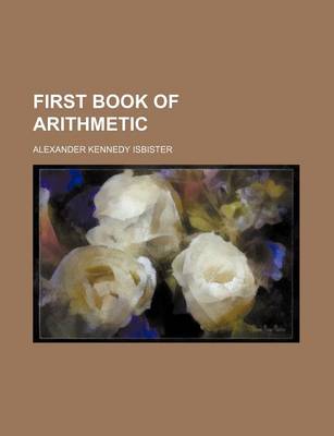 Book cover for First Book of Arithmetic