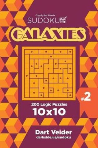 Cover of Sudoku Galaxies - 200 Logic Puzzles 10x10 (Volume 2)
