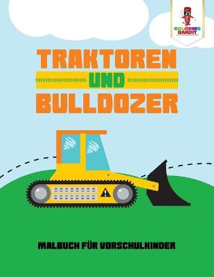 Book cover for Traktoren und Bulldozer