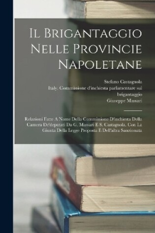 Cover of Il Brigantaggio Nelle Provincie Napoletane