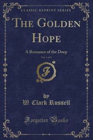 Cover of The Golden Hope, Vol. 1 of 3