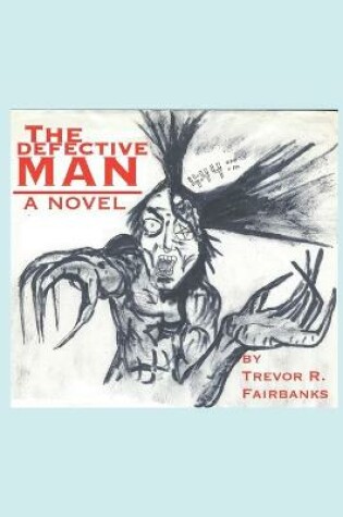 Cover of The Defective Man