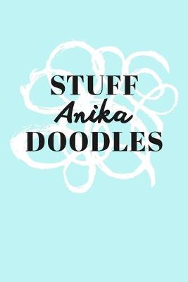 Book cover for Stuff Anika Doodles