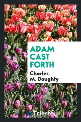 Book cover for Adam Cast Forth