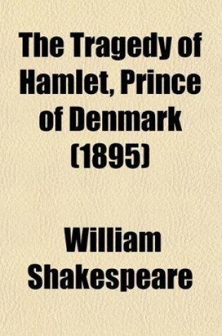 Cover of The Tragedy of Hamlet, Prince of Denmark (1895)