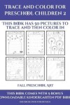 Book cover for Fall Preschool Art (Trace and Color for preschool children 2)