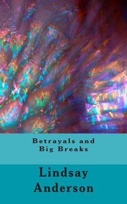 Cover of Betrayals and Big Breaks