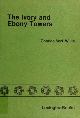 Book cover for Ivory and Ebony Towers