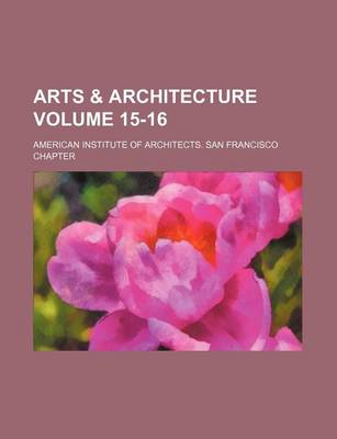 Book cover for Arts & Architecture Volume 15-16