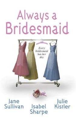 Book cover for Always a Bridesmaid