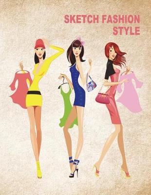 Cover of Sketch Fashion Style