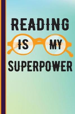 Book cover for Reading Is My Superpower