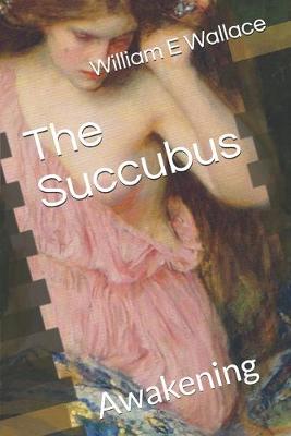 Book cover for The Succubus