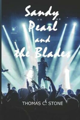 Cover of Sandy Pearl and the Blades