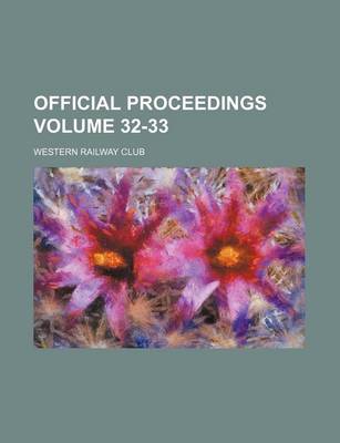 Book cover for Official Proceedings Volume 32-33