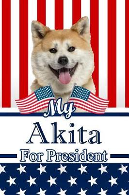 Book cover for My Akita for President