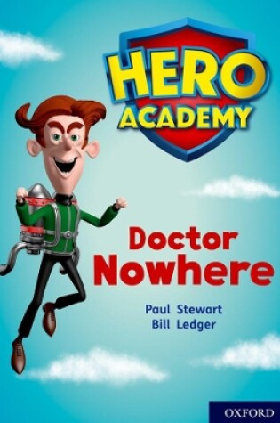 Cover of Hero Academy: Oxford Level 11, Lime Book Band: Doctor Nowhere