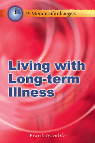 Cover of Living with Long-Term Illness