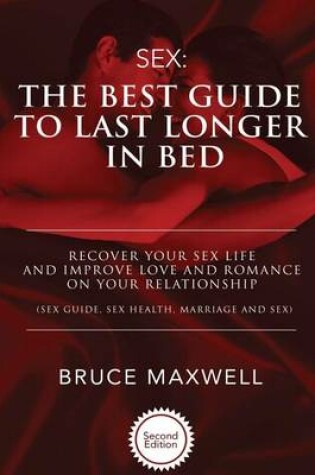 Cover of The Best Guide to Last Longer in Bed