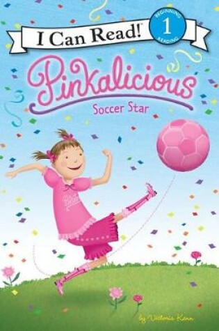 Cover of Pinkalicious: Soccer Star