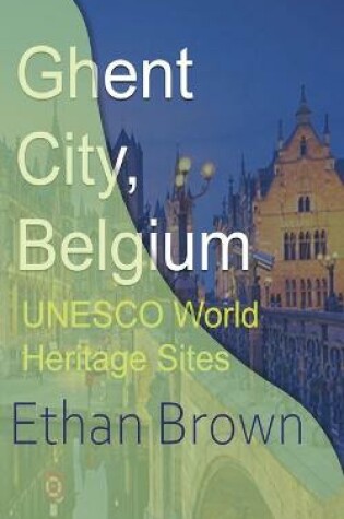 Cover of Ghent City, Belgium