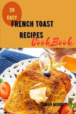 Book cover for French Toast Recipes CookBook