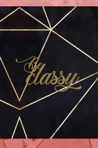 Cover of Be Classy