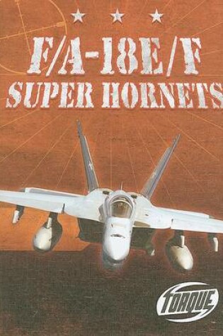 Cover of F/A-18E/F Super Hornets