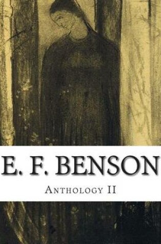 Cover of E. F. Benson, Anthology II