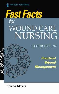 Book cover for Fast Facts for Wound Care Nursing