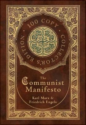 Book cover for The Communist Manifesto (100 Copy Collector's Edition)