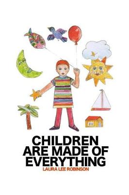 Cover of Children Are Made of Everything