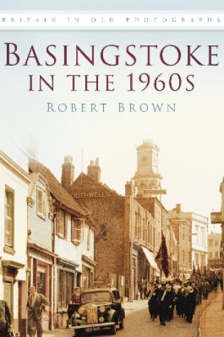 Cover of Basingstoke in the 1960s