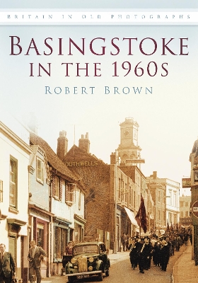 Book cover for Basingstoke in the 1960s