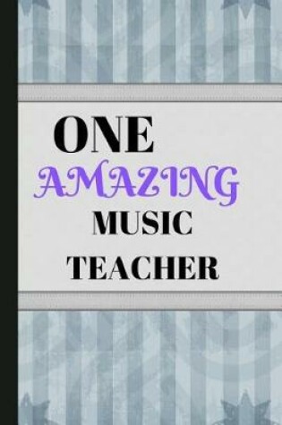 Cover of One Amazing Music Teacher