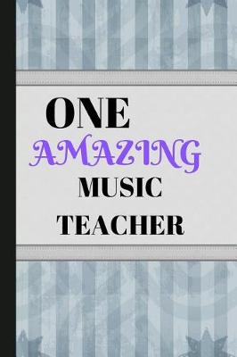 Book cover for One Amazing Music Teacher