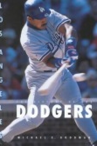 Cover of The History of the Los Angeles Dodgers