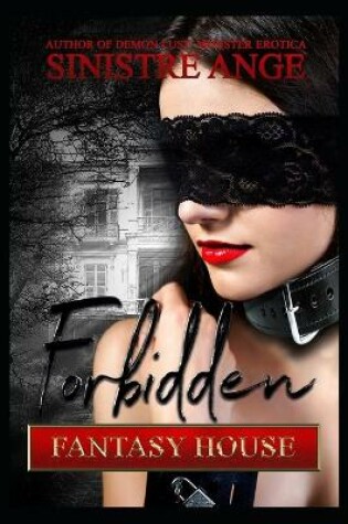 Cover of Forbidden Fantasy House