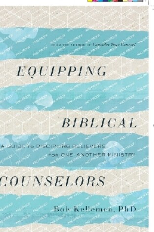Cover of Equipping Biblical Counselors