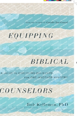 Book cover for Equipping Biblical Counselors