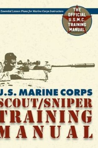 Cover of U.S. Marine Corps Scout/Sniper Training Manual