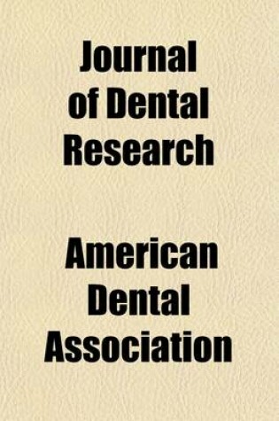 Cover of Journal of Dental Research (Volume 4)