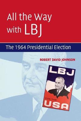 Book cover for All the Way with LBJ