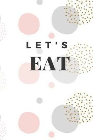 Cover of Let's Eat